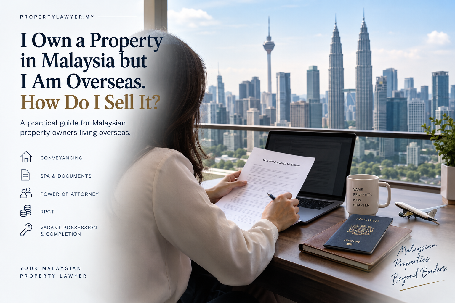 sell Malaysian property while overseas